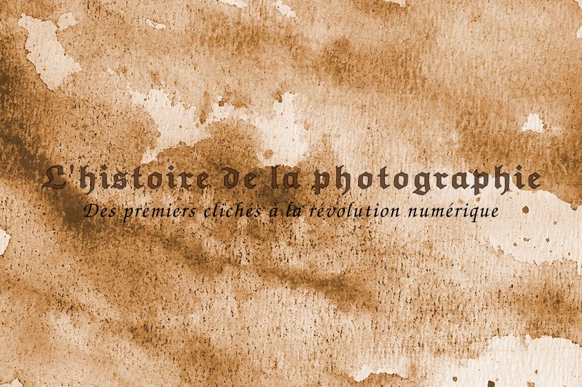 Illustration et lien vers L'histoire de la photographie